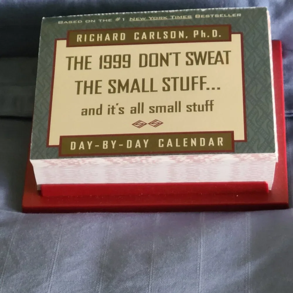 Don't Sweat the Small Stuff 1999 Calendar - Same as 2027